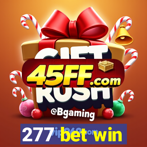277 bet win